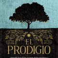Cover Art for 9788413140766, El Prodigio / The Wonder by Emma Donoghue