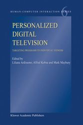 Cover Art for 9781402021633, Personalized Digital Television by Liliana Ardissono, Alfred Kobsa, Mark T. Maybury