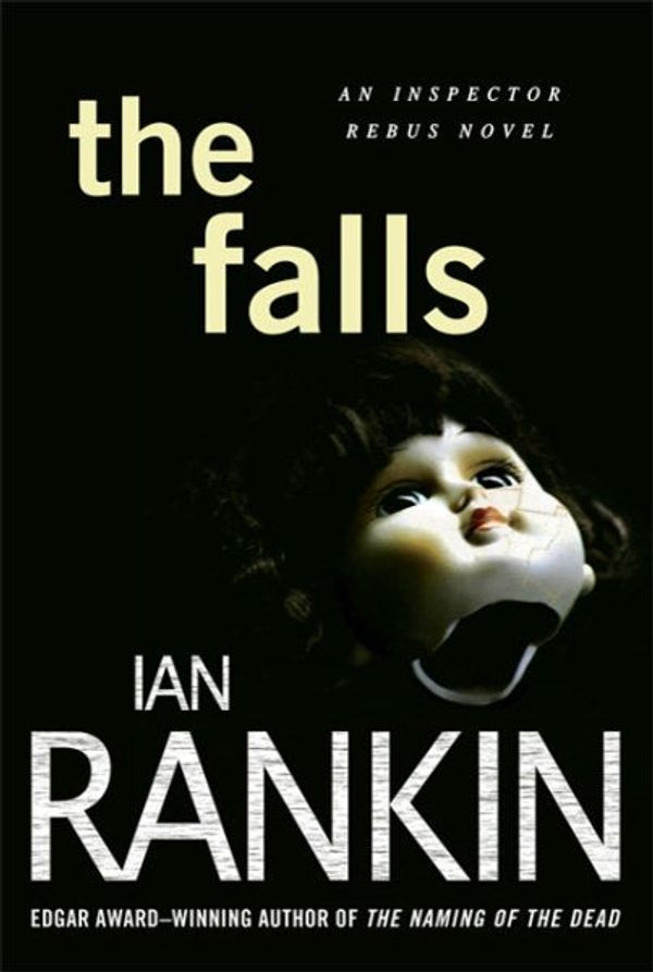 Cover Art for 9780312629847, The Falls by Ian Rankin