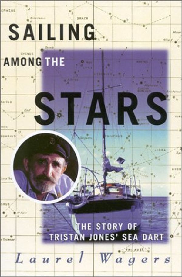 Cover Art for 9781574090703, Sailing among the Stars by Laurel Wagers