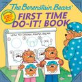 Cover Art for 9780486798912, The Berenstain Bears ' First Time Do-It! Book by Jan Berenstain, Stan Berenstain