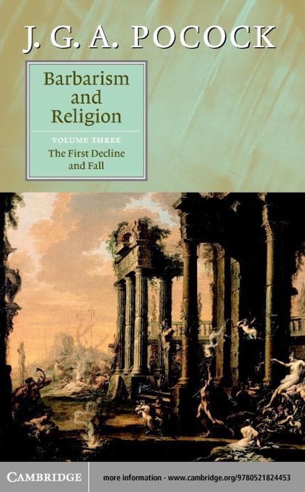 Cover Art for 9780511036033, Barbarism and Religion: Volume 1, The Enlightenments of Edward Gibbon, 1737-1764 by Pocock, J. G. A.