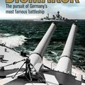 Cover Art for 9781472833877, Hunt the Bismarck: The pursuit of Germany's most famous battleship by Angus Konstam
