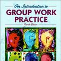 Cover Art for 9780205307630, An Introduction to Group Work Practice 4th edition by Ronald W. Toseland, Robert F. Rivas