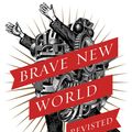 Cover Art for 9780062368249, Brave New World Revisited by Aldous Huxley
