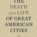 Cover Art for 8580200000014, The Death and Life of Great American Cities (50th Anniversary Edition) (Modern Library) 50 Anv edition by Jane Jacobs