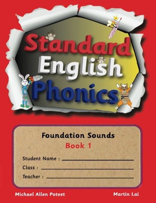 Cover Art for 9781495283093, Standard English Education (Standard English Phonics) (Volume 1) by Mr Michael A Poteet (2014-01-21) by Mr. Michael A. Poteet