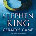 Cover Art for 9781444707458, Gerald's Game by Stephen King