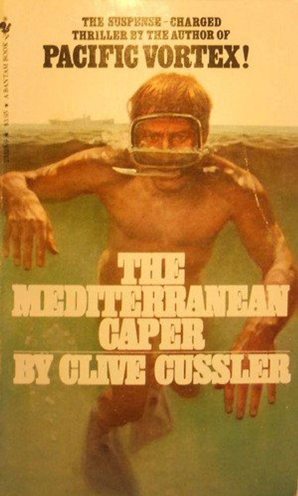 Cover Art for 9780553203202, The Mediterranean Caper by Clive Cussler