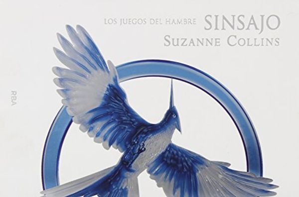 Cover Art for 9788427208414, Sinsajo by Suzanne Collins