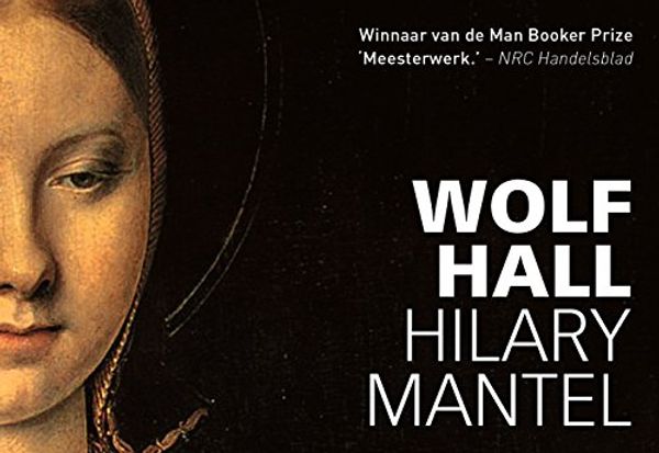 Cover Art for 9789049806798, Wolf Hall (Dwarsligger) by Hilary Mantel