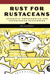 Cover Art for 9781718501850, Rust for Rustaceans: Idiomatic Programming for Experienced Developers by Jon Gjengset