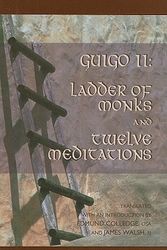 Cover Art for 9780879077488, The Ladder of Monks: a Letter on the Contemplative Life and Twelve Meditations by Guigo