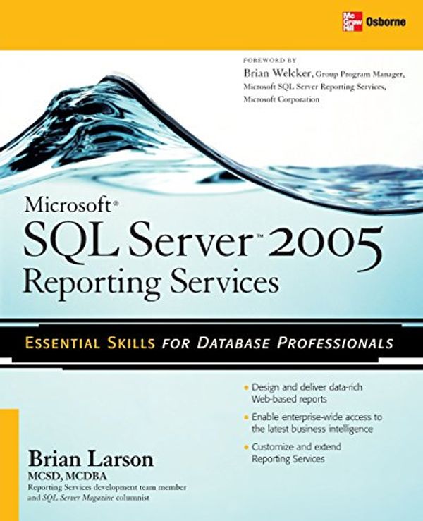 Cover Art for 9780072262391, Microsoft SQL Server 2005 Reporting Services by Brian Larson
