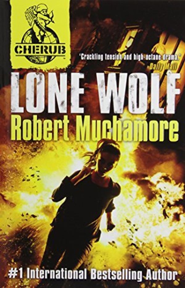 Cover Art for 8601423665832, By Robert Muchamore - CHERUB 16: Lone Wolf (2015-06-19) [Paperback] by Robert Muchamore