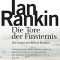 Cover Art for 9783442458332, Die Tore der Finsternis by Ian Rankin