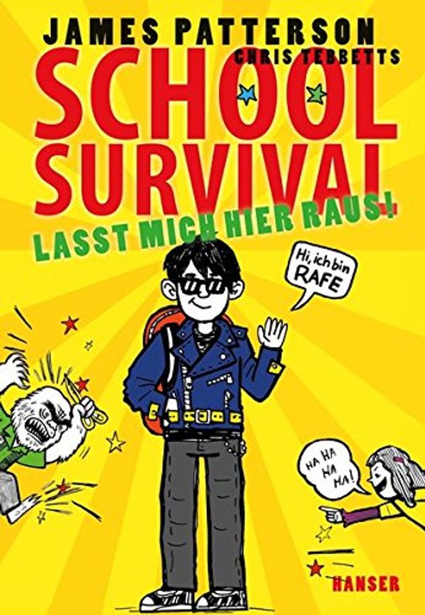 Cover Art for 9783446248335, School Survival - Lasst mich hier raus! by James Patterson, Chris Tebbetts