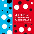 Cover Art for 9780141969633, Lewis Carroll's Alice's Adventures in Wonderland by Lewis Carroll