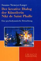 Cover Art for 9783898061988, Der kreative Dialog der Künstlerin Niki de Saint Phalle by Susanne Niemeyer-Langer