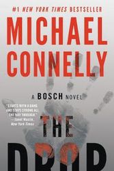 Cover Art for 9781538733394, The Drop (Harry Bosch Novel) by Michael Connelly