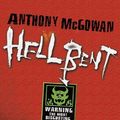 Cover Art for 9780385608602, Hellbent by Anthony McGowan