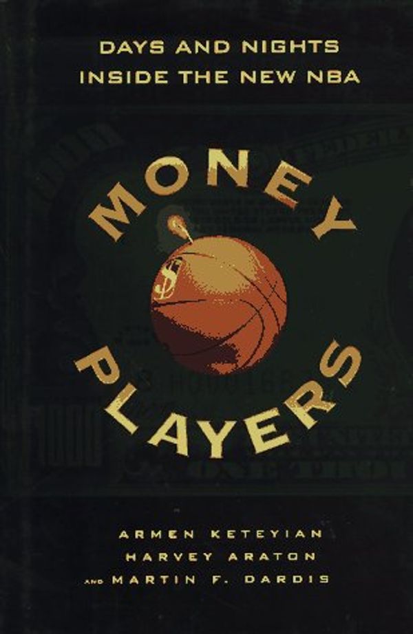 Cover Art for 9780671568092, Money Players by Armen Keteyian, Harvey Araton, Martin F. Dardis