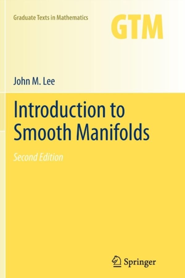 Cover Art for 9781489994752, Introduction to Smooth Manifolds (Graduate Texts in Mathematics) by John Lee