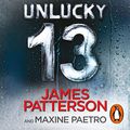 Cover Art for B00ISL3OAG, Unlucky 13 by James Patterson, Maxine Paetro