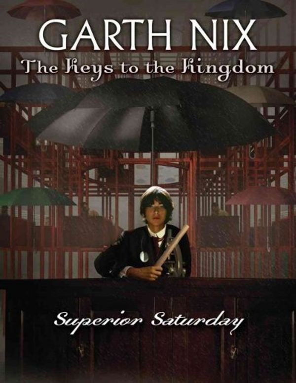 Cover Art for 9780439700894, Superior Saturday by Garth Nix