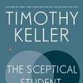 Cover Art for 9781444754506, The Sceptical Student: The Encounters With Jesus Series: 1 by Timothy Keller