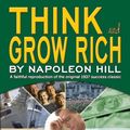 Cover Art for 9781514153734, Think and Grow RichA Faithful Reproduction of the Original 1937 Su... by Napoleon Hill