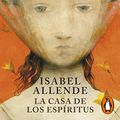 Cover Art for B00P1L7BPU, La casa de los espíritus [The House of the Spirits] by Isabel Allende