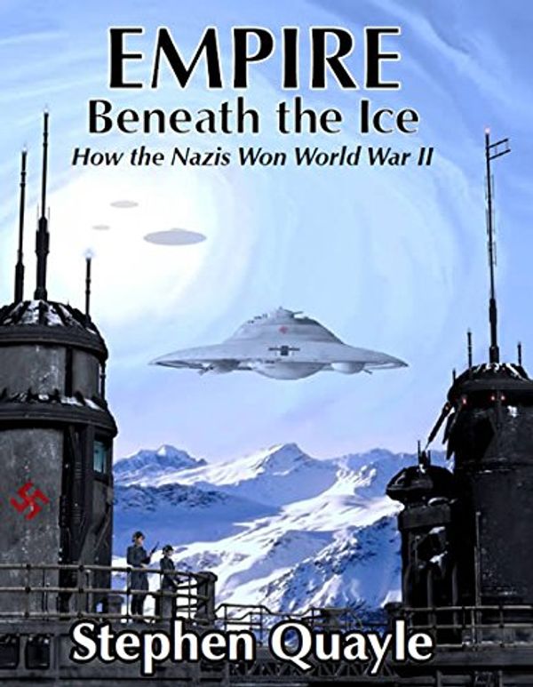 Cover Art for 9781495137976, Empire Beneath the Ice by Stephen Qualye