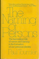 Cover Art for 9780060683719, The naming of persons by Paul Tournier