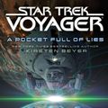 Cover Art for 9781476790855, A Pocket Full of Lies (Star Trek: Voyager) by Kirsten Beyer