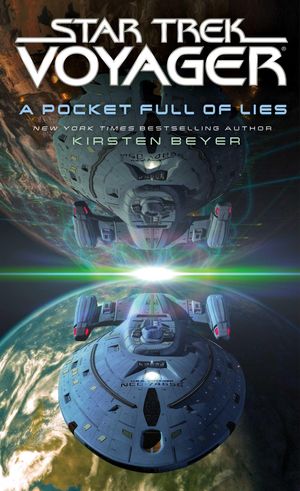 Cover Art for 9781476790855, A Pocket Full of Lies (Star Trek: Voyager) by Kirsten Beyer