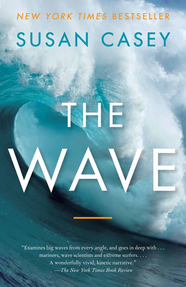 Cover Art for 9780767928854, The Wave by Susan Casey