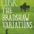 Cover Art for 9780571255511, The Bradshaw Variations by Rachel Cusk