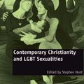 Cover Art for 9781409491903, Contemporary Christianity and LGBT Sexualities by Stephen Hunt
