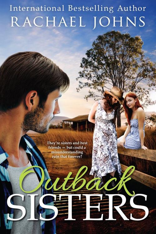 Cover Art for 9781760371647, Outback Sisters by Rachael Johns
