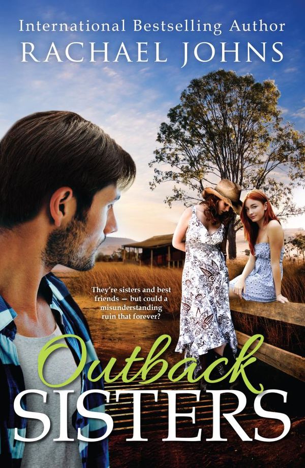 Cover Art for 9781760371647, Outback Sisters by Rachael Johns