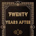 Cover Art for 9781713204855, Twenty Years After by Alexandre Dumas