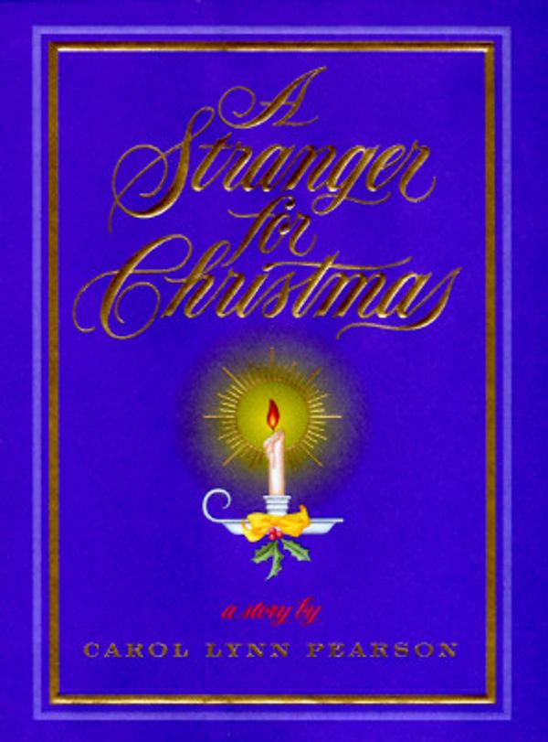 Cover Art for 9780312146801, A Stranger for Christmas by Pearson, Carol Lynn