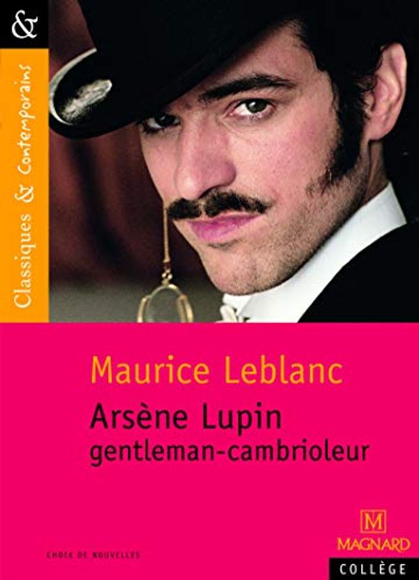 Cover Art for 9782210755772, Arsène Lupin gentleman-cambrioleur by Maurice Leblanc