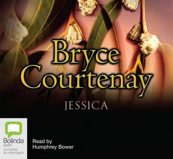 Cover Art for 9781742011080, Jessica by Bryce Courtenay