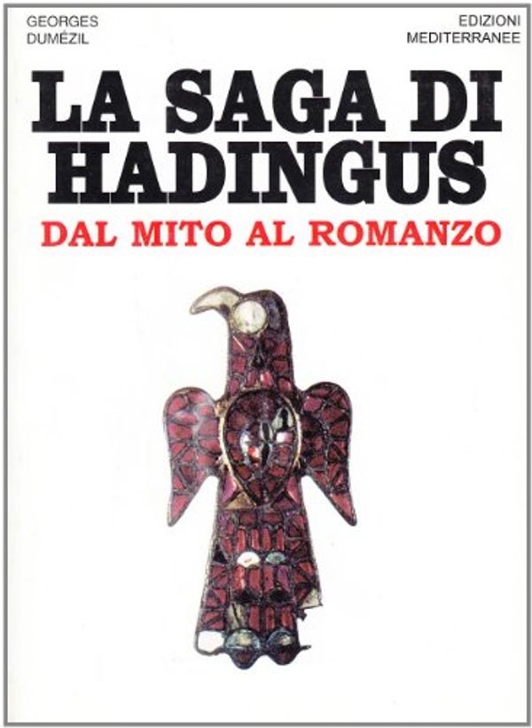 Cover Art for 9788827214268, La saga di Hadingus. Dal mito al romanzo by Unknown