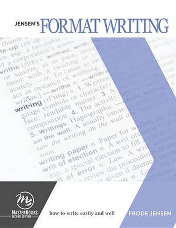 Cover Art for 9780890519929, Jensen's Format Writing: How to Write Easily and Well by Frode Jensen
