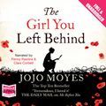 Cover Art for B00NWQCCLY, The Girl You Left Behind by Jojo Moyes