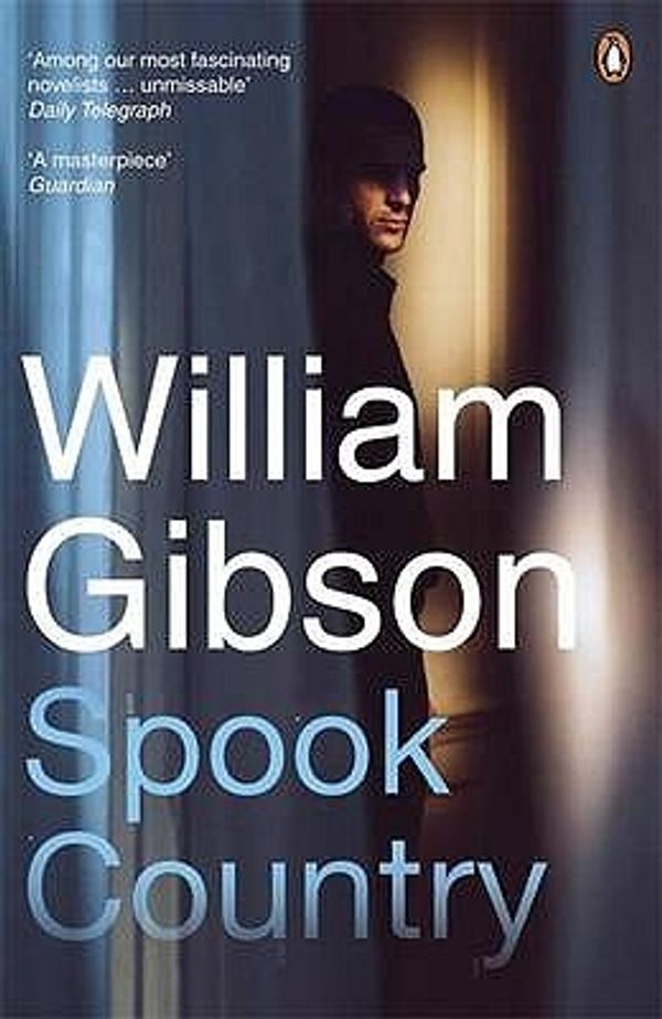 Cover Art for 9780141016719, Spook Country by William Gibson
