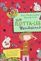 Cover Art for 9783756402373, Lotta-Leben Broschurkalender 2024 by Daniela Kohl, Alice Panterrmüller